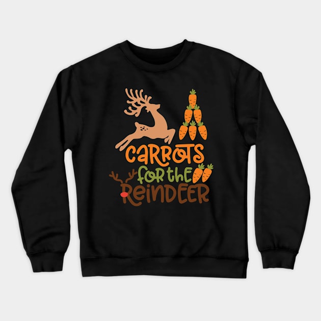Carrots for the reindeer Funny Christmas Gifts For Men Women and Kids Crewneck Sweatshirt by BadDesignCo